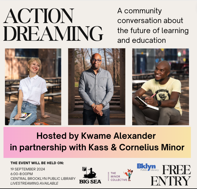 Action Dreaming: A Community Conversation About the Future of Learning